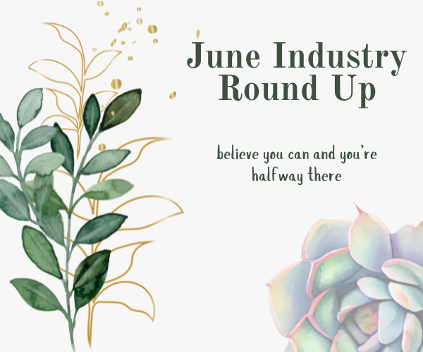 Industry Round-up – June edition